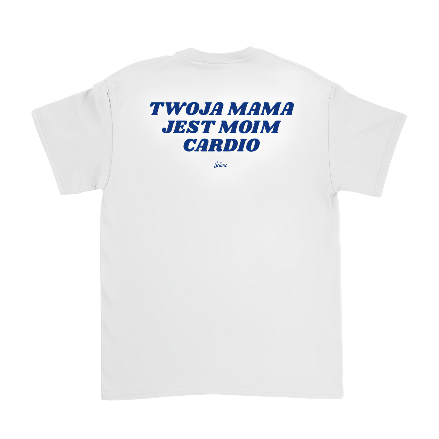 Twoja Mama jest Moim Cardio Biała