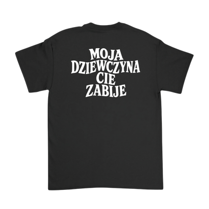 Moja Dziewczyna Cie Zabije