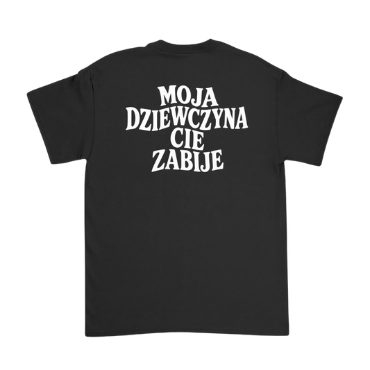Moja Dziewczyna Cie Zabije