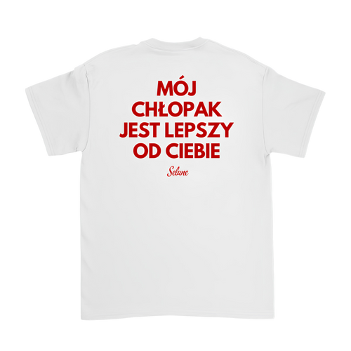 Biała koszulka z napisem „Mój Chłopak Jest Lepszy od Ciebie” – Selune
