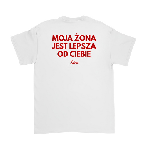 Biała koszulka z napisem „Moja Żona Jest Lepsza od Ciebie” – Selune