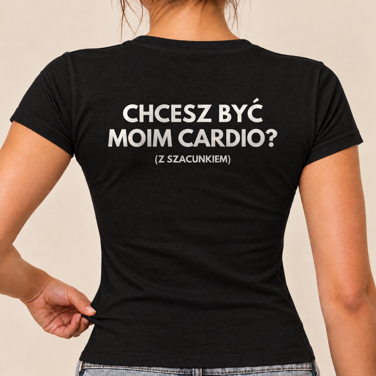 Koszulka damska baby tee Chcesz być moim cardio, czarna, nadruk na plecach