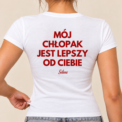 Koszulka damska baby tee Mój chłopak jest lepszy od ciebie, biała, nadruk na plecach