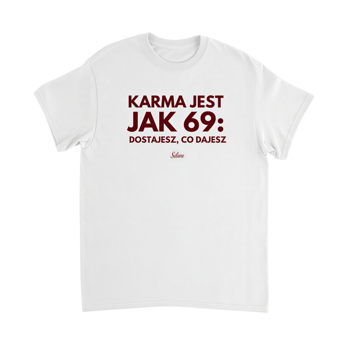 Biała koszulka z napisem o karmie i 69 – nadruk z przodu – Selune